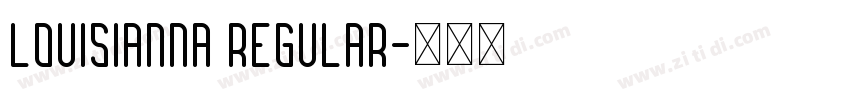 Louisianna Regular字体转换